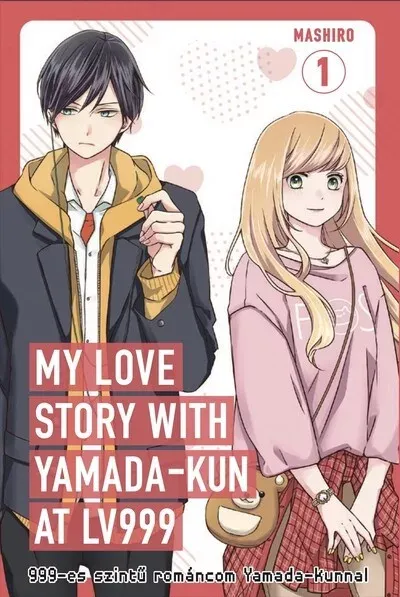 Biztonságos vásárlás 999-es szintű románcom Yamada-kunnal 1. (Képregény) - Mashiro