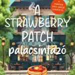 Alacsony ár A Strawberry Patch palacsintázó (Éldekorált) - Laurie Gilmore
