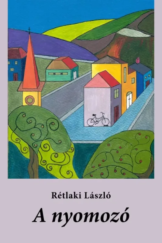 A nyomozó - Rétlaki László Bestseller