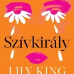 Outlet Szívkirály - Lily King