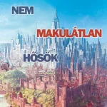 Nem makulátlan hősök 1. - Adam J. Klein Szuper akció