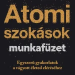 Atomi szokások munkafüzet - James Clear Gyors szállítás
