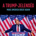 Vedd meg online A Trump-jelenség - Rajcsányi Péter