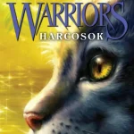 Biztonságos vásárlás WARRIORS - HARCOSOK 1.3. - TITKOK ERDEJE