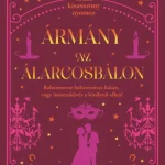 Akció ÁRMÁNY AZ ÁLARCOSBÁLON - GRACE KISASSZONY NYOMOZ 3.