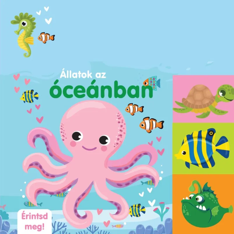 ÁLLATOK AZ ÓCEÁNBAN - ÉRINTSD MEG! Legkelendőbb