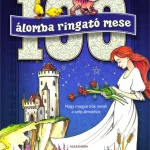 100 ÁLOMBA RINGATÓ MESE Végkiárusítás