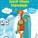 ZSIRÁF VILMOS KÉPESLAPJA - SZÖVEG ÉS FELADATGYŰJTEMÉNY A SZÖVEGÉRTÉS GYAKORLÁSÁH Végkiárusítás