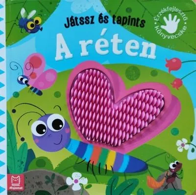 A RÉTEN - JÁTSSZ ÉS TAPINTS Árengedmény