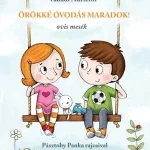 ÖRÖKKÉ ÓVODÁS MARADOK! - OVIS MESÉK Biztonságos vásárlás
