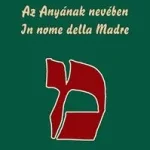 Gyors kiszállítás AZ ANYÁNAK NEVÉBEN - IN NOME DEL MADRE