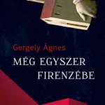 Akció MÉG EGYSZER FIRENZÉBE