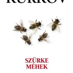 Kihagyhatatlan ajánlat SZÜRKE MÉHEK