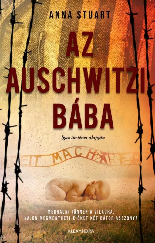 AZ AUSCHWITZI BÁBA Ne maradj le