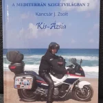 Csak ma MOTOROZÁS A MEDITERRÁN SZIGETVILÁGBAN 2. - KIS-ÁZSIA