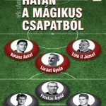 HATAN A MÁGIKUS CSAPATBÓL Kedvezményes ár