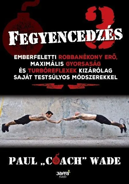 Árengedmény FEGYENCEDZÉS 3.