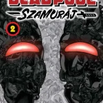 Bestseller DEADPOOL SZAMURÁJ MANGA 2.