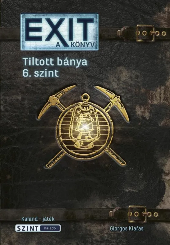 EXIT - A KÖNYV TILTOTT BÁNYA 6. SZINT (HALADÓ) Vedd meg most