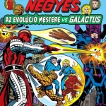 Szezonális akció FANTASZTIKUS NÉGYES 20. - AZ EVOLÚCIÓ MESTERE VS. GALACTUS