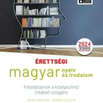 Expressz kézbesítés ÉRETTSÉGI - MAGYAR NYELV ÉS IRODALOM FELADATSOROK A KÖZÉPSZINTŰ ÍRÁSBELI VIZSGÁR