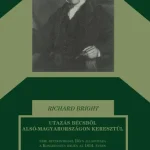 UTAZÁS BÉCSBŐL ALSÓ-MAGYARORSZÁGON KERESZTÜL Gyors kiszállítás