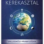 Olcsóbb VALLÁSI KEREKASZTAL - VALLÁSKÖZI PÁRBESZÉDEK