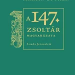 A 147. ZSOLTÁR MAGYARÁZATA - LAUDA JERUSALEM Vedd meg online