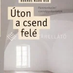 ÚTON A CSEND FELÉ - PANNONHALMI CSENDGYAKORLATOK Biztonságos fizetés