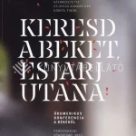 Biztonságos fizetés KERESD A BÉKÉT, ÉS JÁRJ UTÁNA - ÖKUMENKIUS KONFERENCIA A BÉKÉRŐL