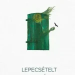 Népszerű LEPECSÉTELT SZOBÁK