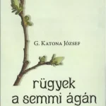 Akciós ár RÜGYEK A SEMMI ÁGÁN