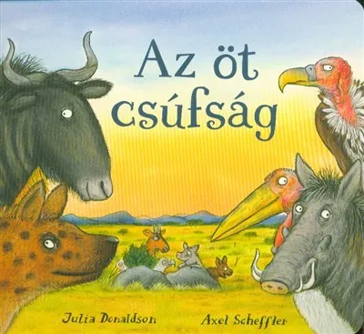 Az öt csúfság Legnépszerűbb