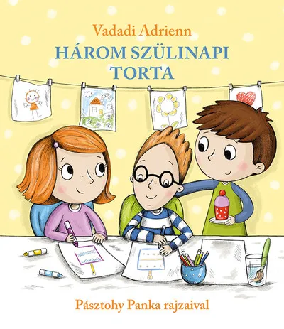 Szuper ajánlat Három szülinapi torta (2. kiadás)