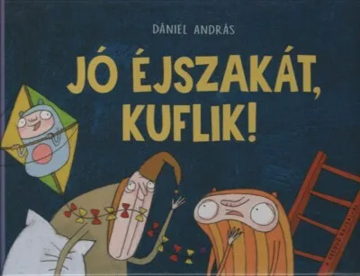 Jó éjszakát, kuflik! Olcsó