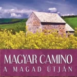 Szuper akció Magyar Camino - E-könyv