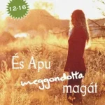 Legnépszerűbb És Apu meggondolta magát - E-könyv