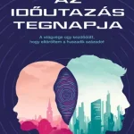 Az időutazás tegnapja - E-könyv Biztonságos fizetés