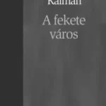 A fekete város - E-könyv Rendeld meg most