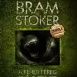 A fehér féreg fészke - E-könyv Ajánlat