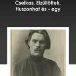 Vedd meg most Gorkij elbeszélései - E-könyv