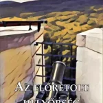Exkluzív ajánlat Az előretolt helyőrség - E-könyv