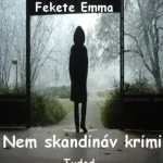 Nem skandináv krimi - E-könyv Utolsó esély