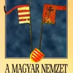 Rendeld meg most A magyar nemzet megszületése - E-könyv