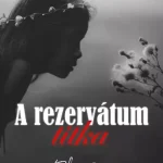 Azonnal elérhető A rezervátum titka - E-könyv