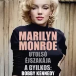 Vedd meg online Marilyn Monroe utolsó éjszakája - E-könyv