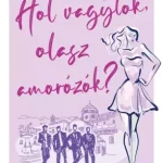 Legjobb ár Hol vagytok, olasz amorózók? - E-könyv