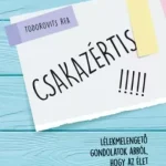 Csakazértis - E-könyv Akciós ár
