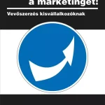 Végkiárusítás Dumáljuk meg a marketinget! - E-könyv