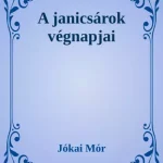 A janicsárok végnapjai - E-könyv Különleges ajánlat